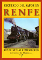 Recuerdo del vapor en RENFE